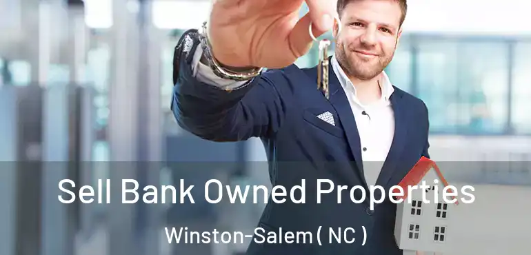  Sell Bank Owned Properties Winston-Salem ( NC )